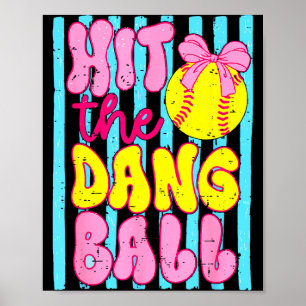 Funny game day softball mum team sport hit the poster