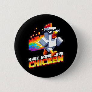 Funny Game Humor Meme Make Some Chicken Pixel Art  6 Cm Round Badge