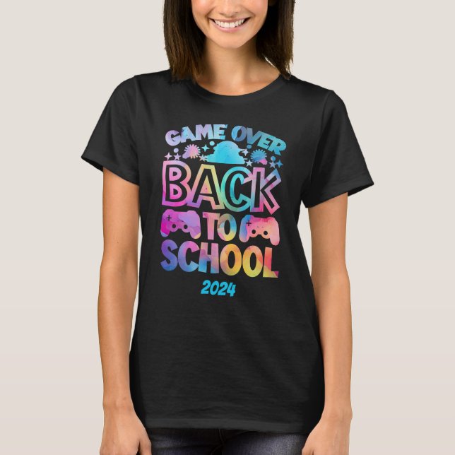 FUNNY GAME IS OVER BACK TO SCHOOL T-Shirt (Front)