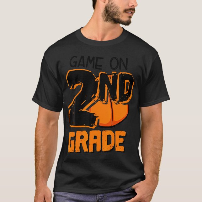 Funny Game On 2Nd Grade Basketball First Day Of Sc T-Shirt (Front)