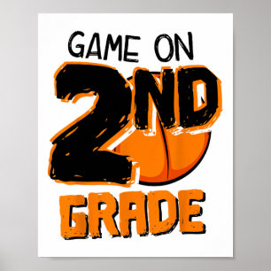 Funny Game On 2nd Grade Sketll First Day Of School Poster
