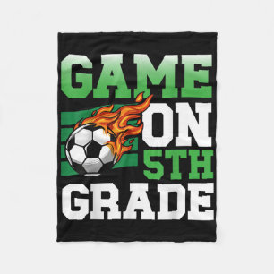 Funny Game On 5th Grade Soccer Sports Back To Scho Fleece Blanket