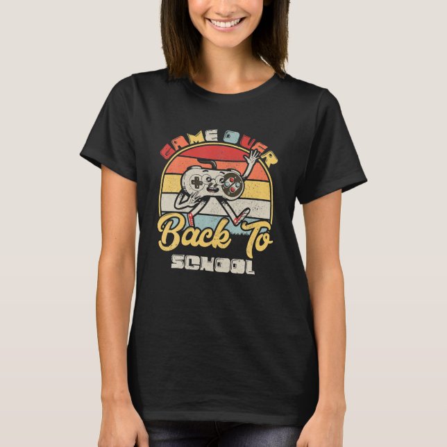 Funny Game Over Teacher Student Controller Back To T-Shirt (Front)