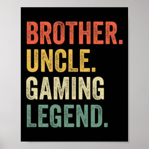 Funny Gamer Brother Uncle Gaming Legend Vintage Vi Poster