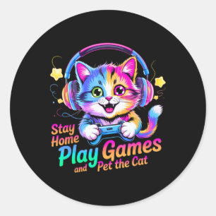 Funny Gamer Cat Stay Home1  Classic Round Sticker