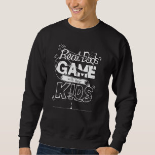 Funny Gamer Dad Men Cool Father S Day Gaming Husb Sweatshirt