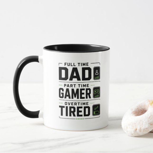 Funny Gamer Dad Mug | Full Time Dad Part Time Game (With Donut)