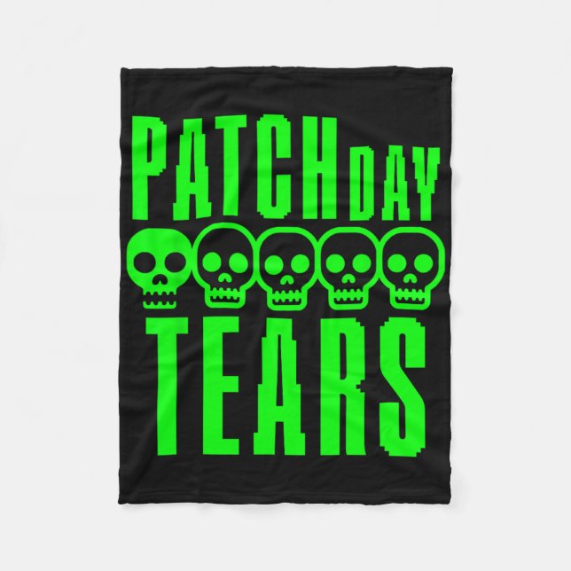 Funny Gamer Gaming Sarcasm Game Nerd Patch Day Tea Fleece Blanket (Front)