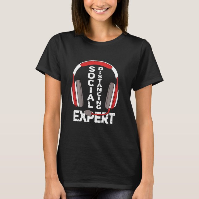 Funny Gamer  Headset Social Distancing Expert Gami T-Shirt (Front)