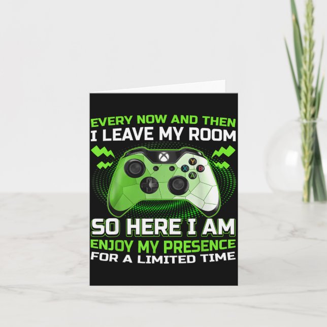 Funny Gamer I Don't Always Play Video Games Gift B Card (Front)