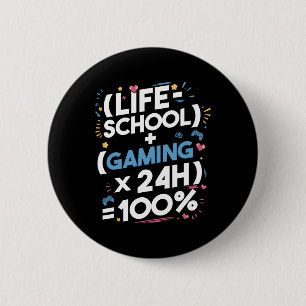 Funny Gamer Math For Teens – Gaming Life Formula 1 6 Cm Round Badge