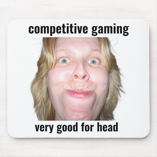 Funny Gamer Meme Mouse Pad Competitive Gaming  (Front)