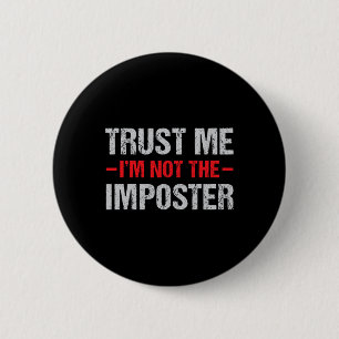 Funny Gamer Mobile Game Gag Gift I'm Not Imposter  6 Cm Round Badge
