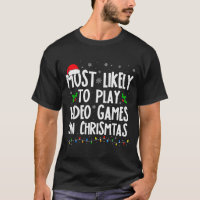 Funny Gamer Most Likely To Play Video Games On Chr