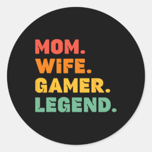 Funny Gamer Mum Wife Gamer Legend Gaming Women Vid Classic Round Sticker