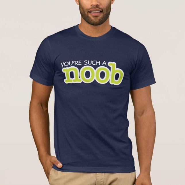 funny gamer noob T-Shirt (Front)