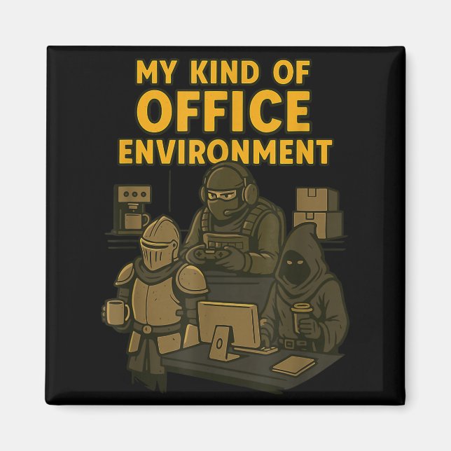 Funny Gamer Office Work Sarcasm Gamer Nerd Office  Magnet (Front)