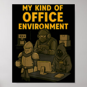Funny Gamer Office Work Sarcasm Gamer Nerd Office  Poster
