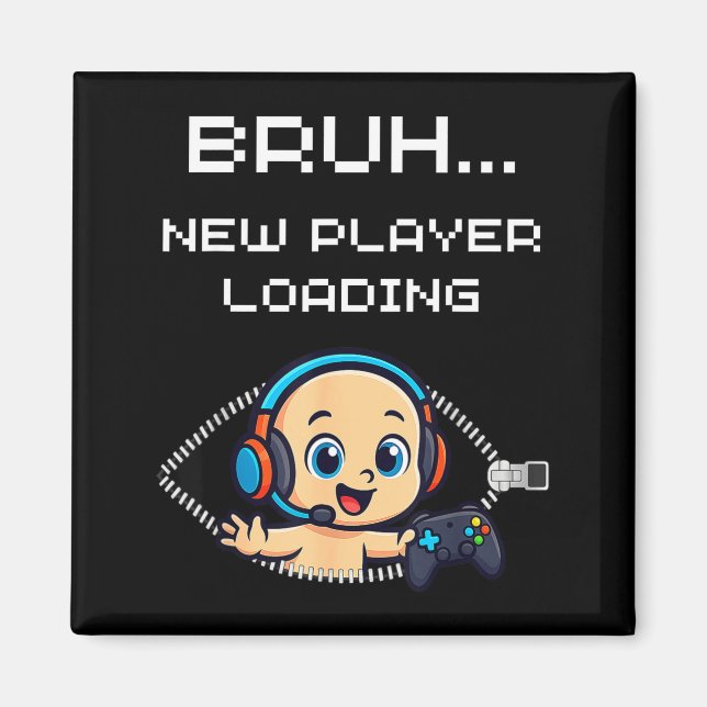 Funny Gamer Pregnancy Announcement – Bruh New Play Magnet (Front)