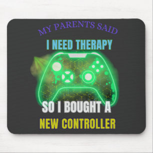 Funny Gamer Quote Controller Graphic Mouse pad