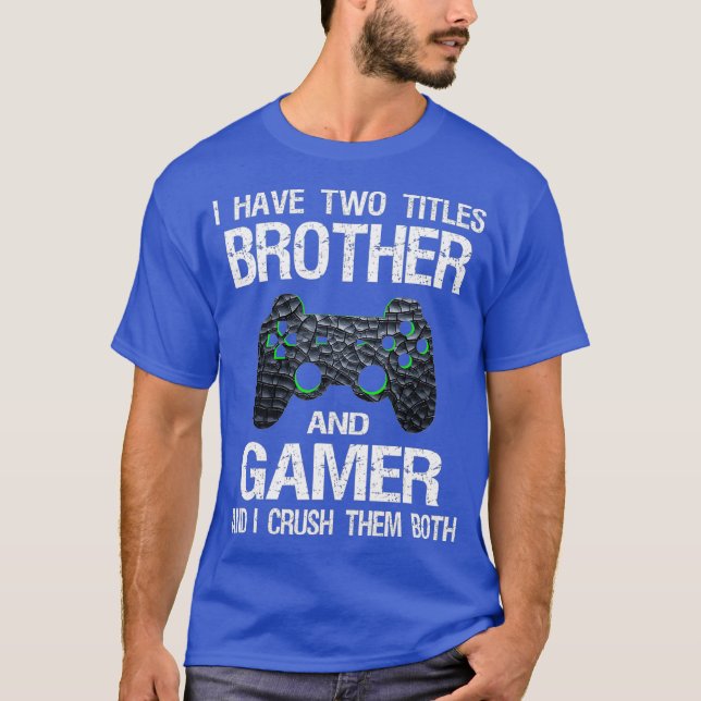 Funny Gamer Quote Video Games Gaming Boys Teen T-Shirt (Front)