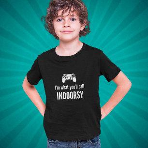 Funny Gamer T-Shirt - I'm What You'd Call Indoorsy