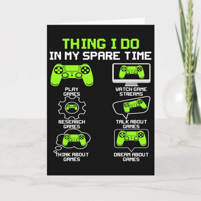 Funny Gamer Things I Do In My Spare Time Gaming 1  Card (Front)