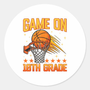 Funny Games On 10th Grade Basketball First Day Of Classic Round Sticker