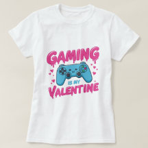 Funny "Gaming Is My Valentine" Gamer
