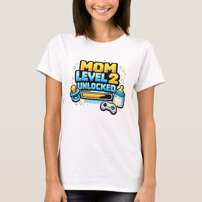 Funny Gaming Mum Level 2 Unlocked Second Child T-Shirt (Front)