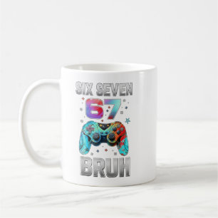 Funny Gaming Six Seven 67 Bruh Birthday Boy Gift Coffee Mug