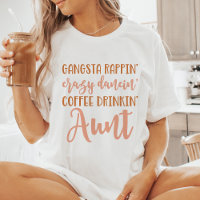 Funny Gangsta Aunt