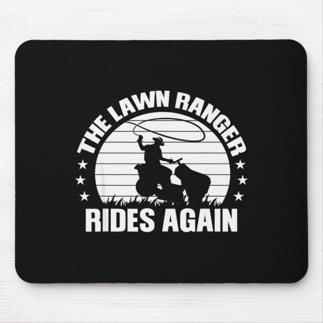 Funny Garden And Mow Fields Sayings The Lawn Range Mouse Mat (Front)