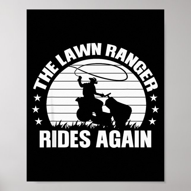 Funny Garden And Mow Fields Sayings The Lawn Range Poster (Front)