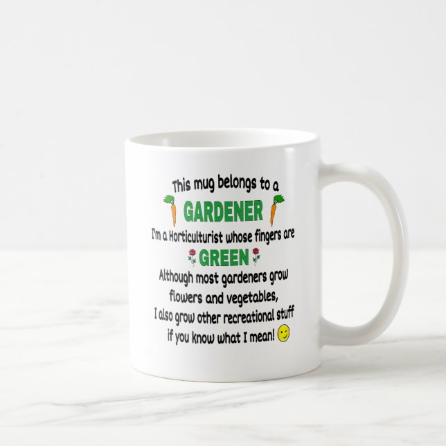   Funny Gardener's Gift Coffee Mug (Right)