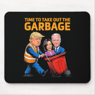 Funny Garge For Trump 2024 - Time To Take Out The Mouse Mat
