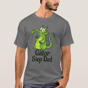 Funny Gator Step Dad Florida For Alligator Lover O T-Shirt
