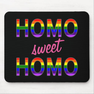 Funny Gay Homo Sweet Homo Mouse Mat
