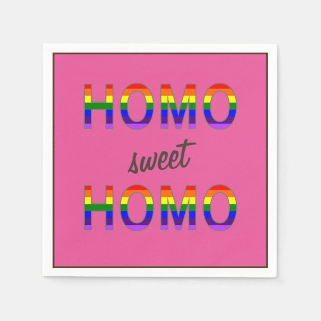 Funny Gay Homo Sweet Homo Napkin (Front)
