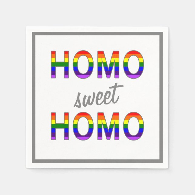 Funny Gay Homo Sweet Homo Napkin (Front)