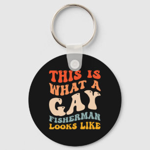 Funny Gay Pride Fishing What A Gay Fisherman Looks Key Ring