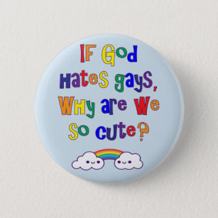 Funny Gay Pride, Why Are We So Cute 6 Cm Round Badge