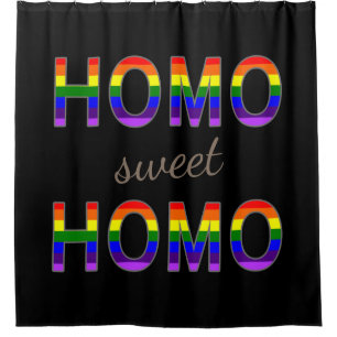 Funny Gay Rainbow Flag Colours Homo Sweet Homo Shower Curtain