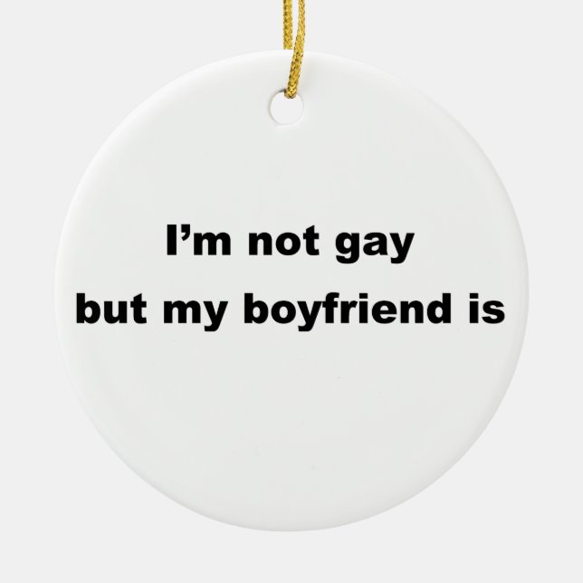 Funny Gay Slogan! Ceramic Tree Decoration (Front)