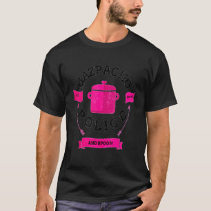 Funny Gazpacho Police Gazpacho To Protect Police A T-Shirt