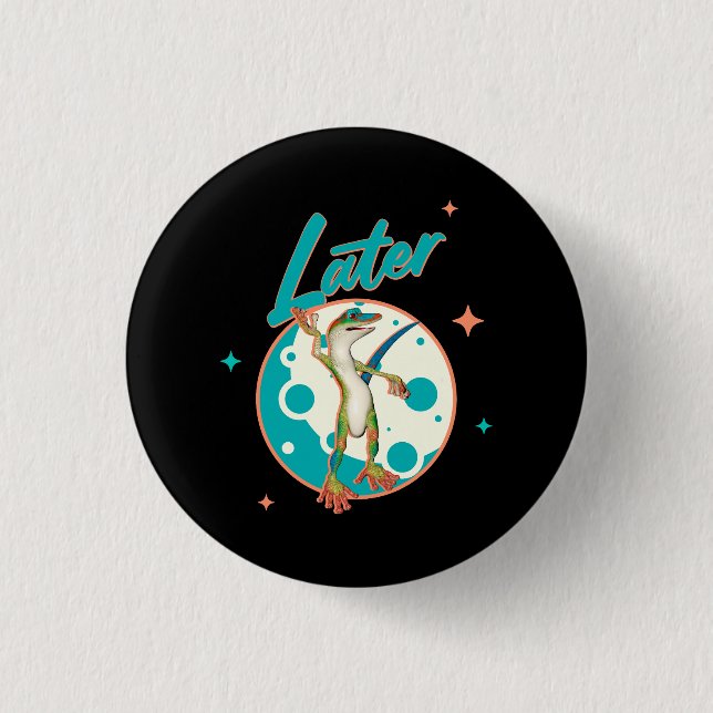 Funny Gecko Later Procrastination Humour 3 Cm Round Badge (Front)