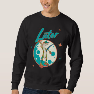 Funny Gecko Later Procrastination Humour Sweatshirt