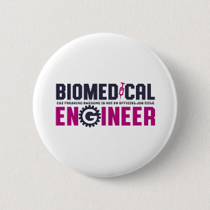 Funny Geek Engineer Biomedical Engineering Major 6 Cm Round Badge