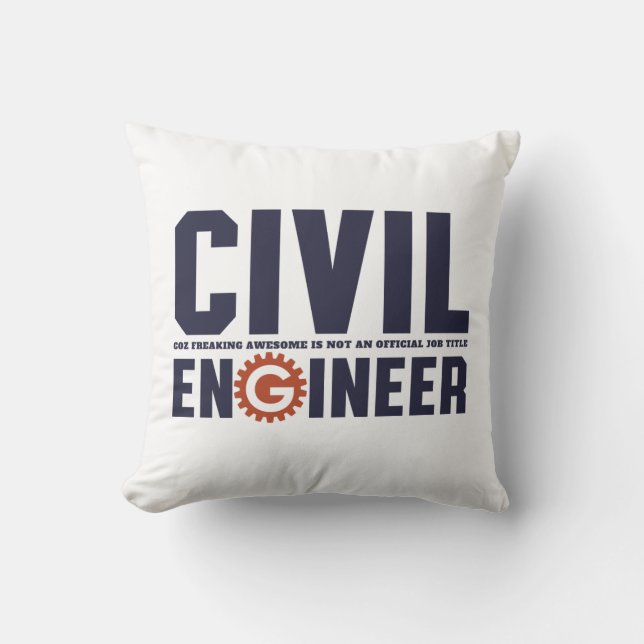 Funny Geek Engineer Humour Civil Engineering Job Cushion (Front)