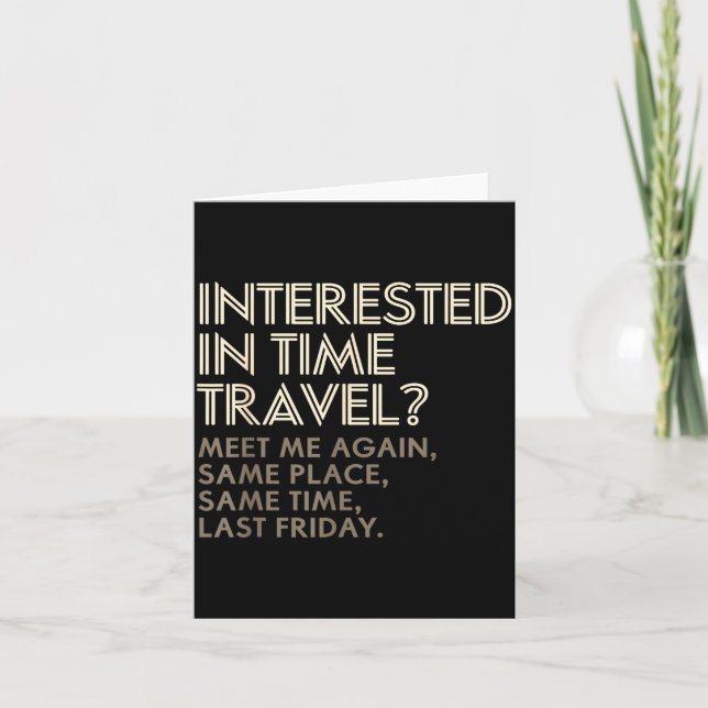 Funny Geek Gift Time Travel Paradox  Card (Front)